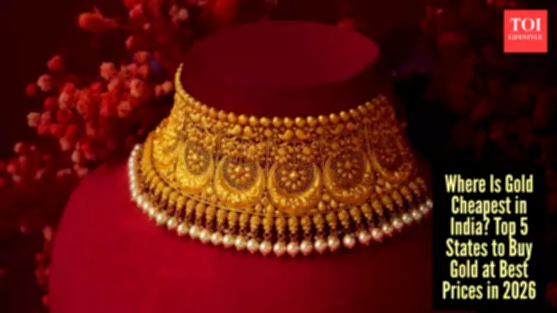 5 Cheapest Indian States to Buy Gold in 2026: A Smart Shopper's Guide