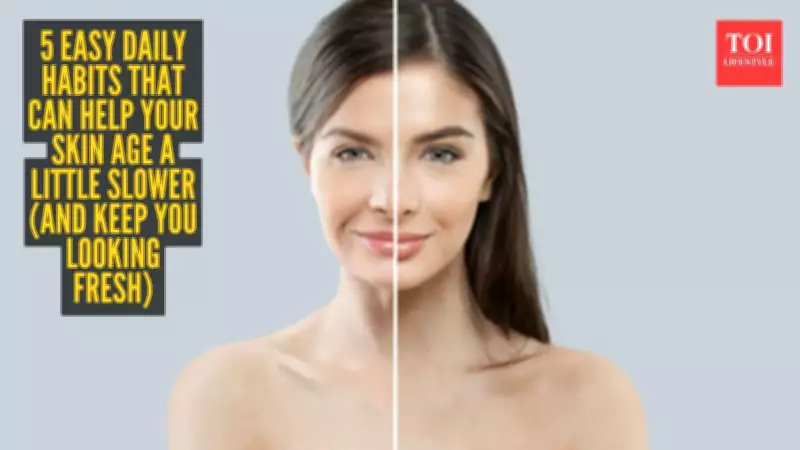 5 Daily Habits to Slow Skin Ageing and Look Younger Naturally