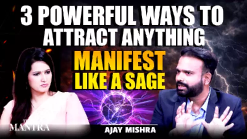 Ajay Mishra Reveals 3 Sage-Approved Manifestation Techniques for Life Transformation
