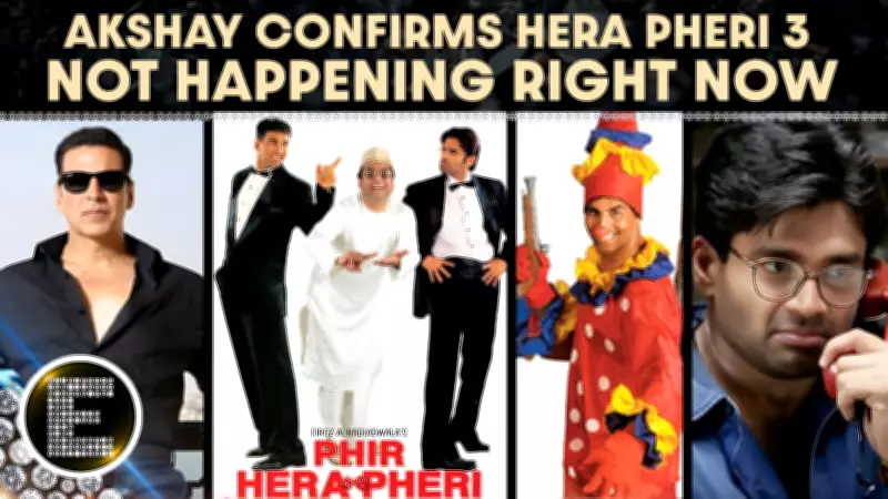 Akshay Kumar Confirms Hera Pheri 3 Not Happening Now, Fans Express Disappointment