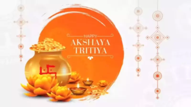 Akshaya Tritiya 2026: Auspicious Date, Significance, and Puja Rituals Explained