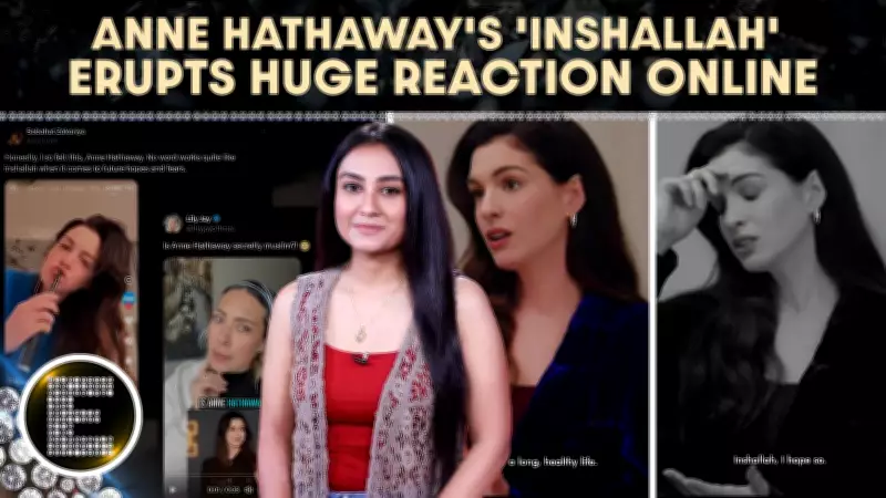 Anne Hathaway's 'Inshallah' Comment Sparks Global Debate on Language and Culture