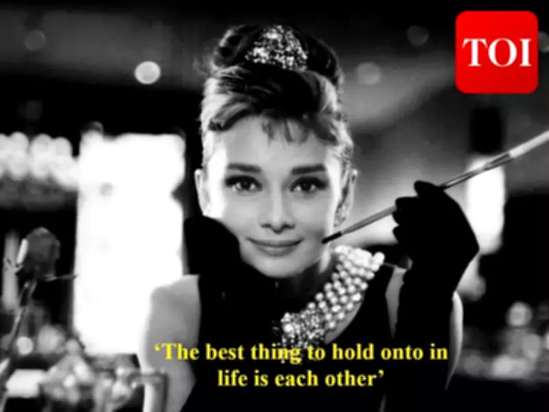 Audrey Hepburn's Timeless Wisdom: Why 'Hold Onto Each Other' Matters More Than Ever