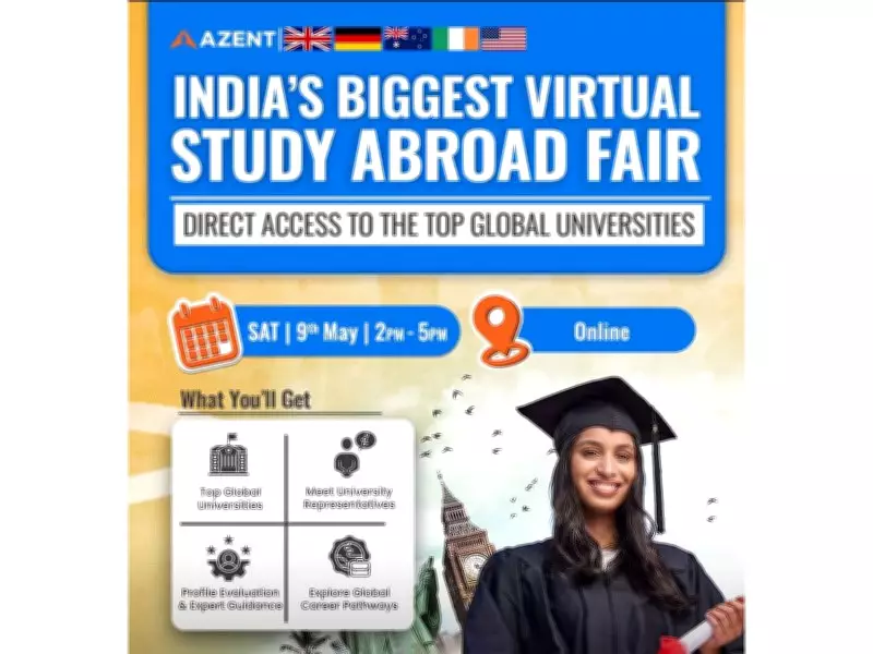 Azent Overseas Education to Host India's Largest Study Abroad Fair on May 9
