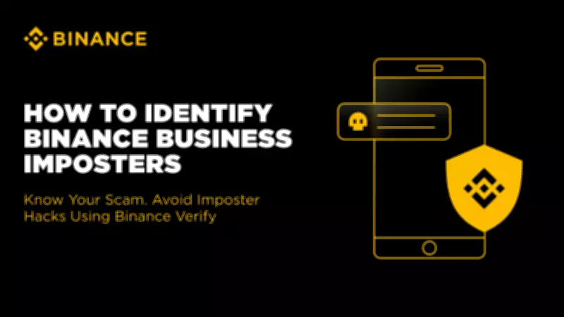 Binance Verify: A Powerful Shield Against Surging Crypto Impersonation Scams