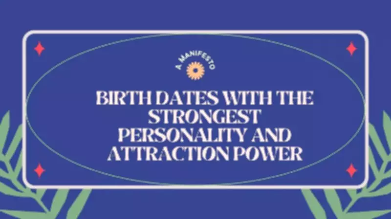Birth Dates That Shape Powerful Auras: Are You Naturally Magnetic?