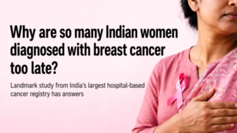 Breast Cancer in India: 13% Diagnosed Late, Study Reveals Alarming Trends