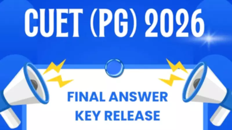 CUET PG 2026 Result Expected Soon After Final Answer Key Release