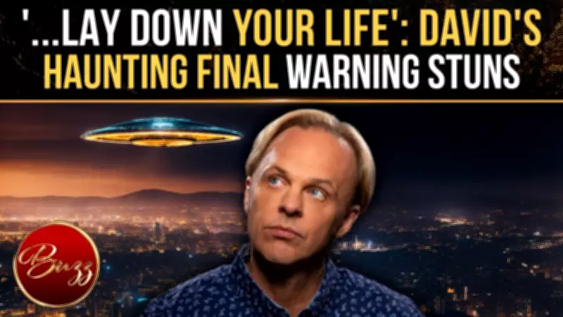 David Wilcock's Final Warning: 'Please Don't Be Stupid' Before His Death at 53