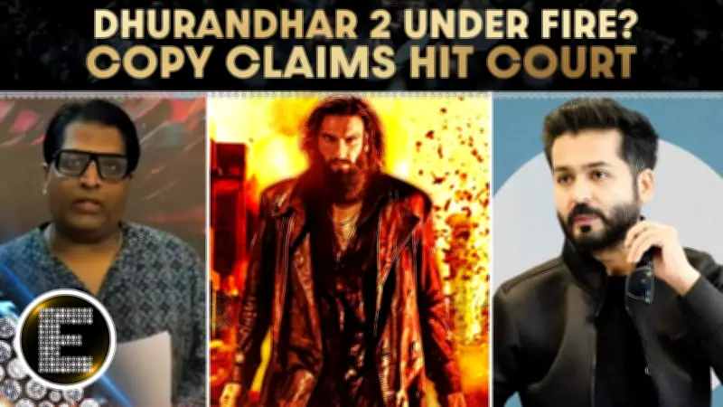 Dhurandhar 2 Faces Legal Battle Over Storyline Copying Allegations