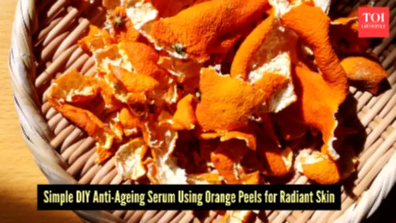DIY Anti-Aging Serum: Transform Orange Peels into Youthful Glow at Home