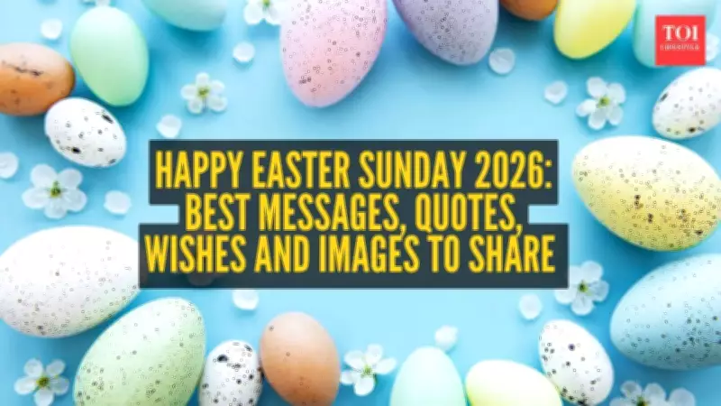 Easter 2026: Celebrating Resurrection, Hope, and Renewal in Modern Times