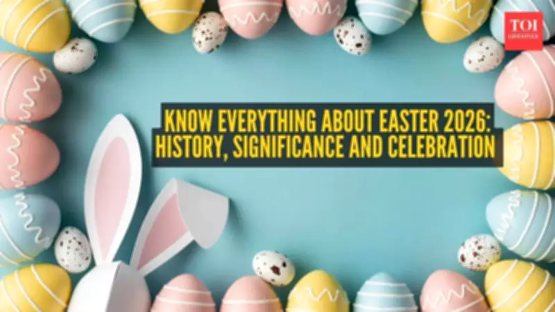 Easter 2026 Date: Why April 5 and Its Global Traditions Explained