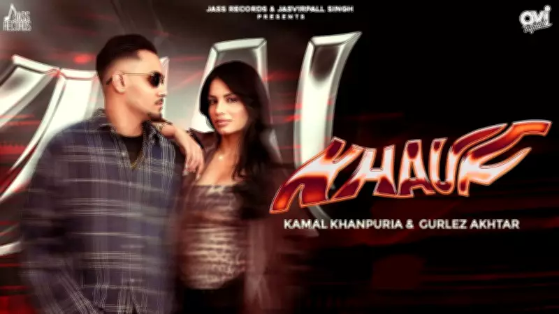 Experience the New Punjabi Music Video 'Khauf' by Kamal Khanpuria & Gurlez Akhtar