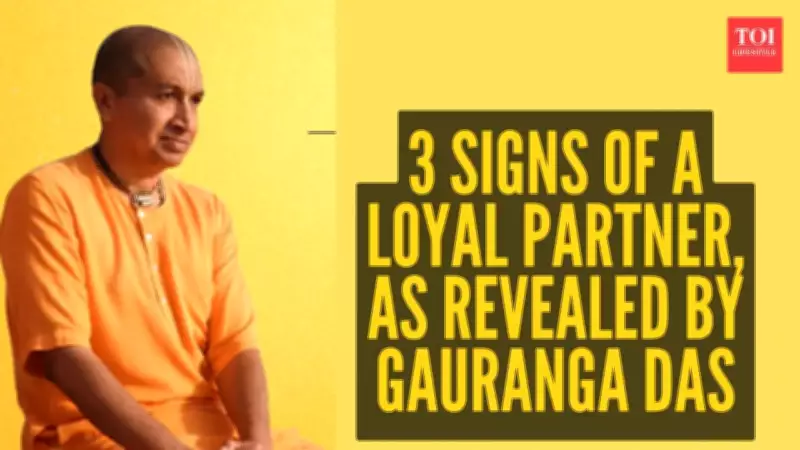 Gauranga Das Reveals 3 Key Signs of a Loyal Partner in Modern Relationships