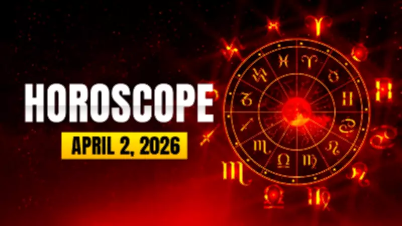 Horoscope Today April 2, 2026: Zodiac Predictions for All 12 Signs