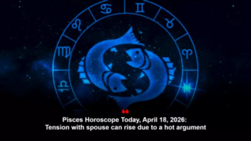 Horoscope Today: Pisces Daily Predictions for April 18, 2026