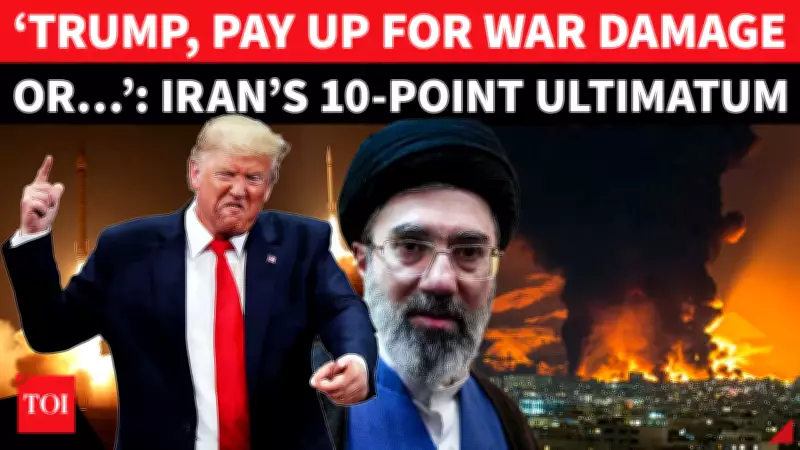 Iran's 10-Point Ceasefire Plan Accepted by Trump, Demands US Troop Withdrawal and Sanctions Relief