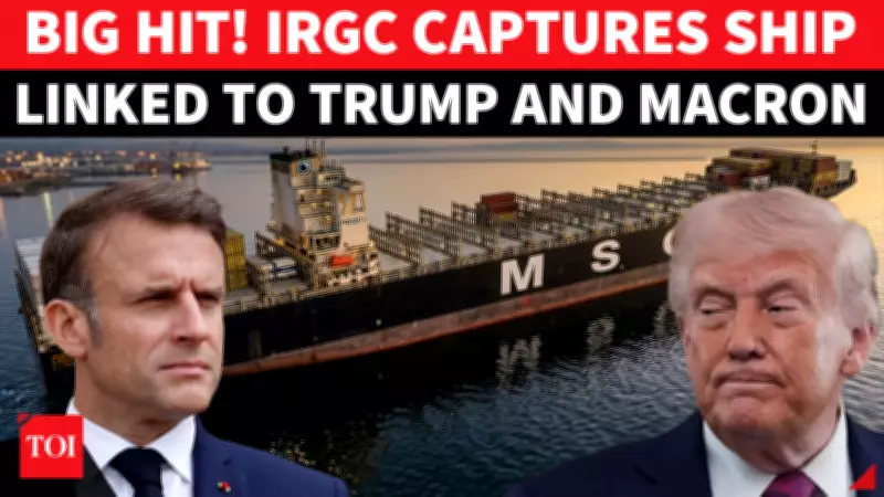 Iran's IRGC Seizes Vessel Linked to Trump and Macron Allies in Strait of Hormuz