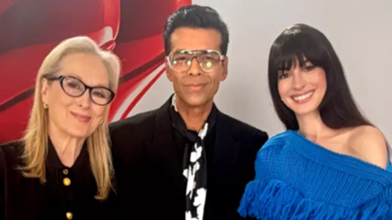 Karan Johar Shares 'Once in a Lifetime' Moment with Meryl Streep and Anne Hathaway