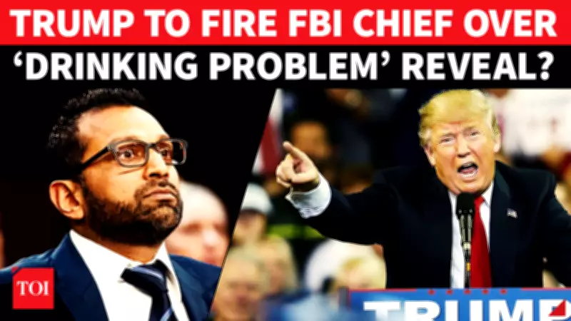 Kash Patel Faces Ouster as FBI Chief Amid Alcohol Abuse Allegations