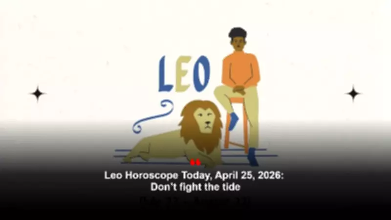 Leo Horoscope Today: April 25, 2026 – Manage Mood and Money