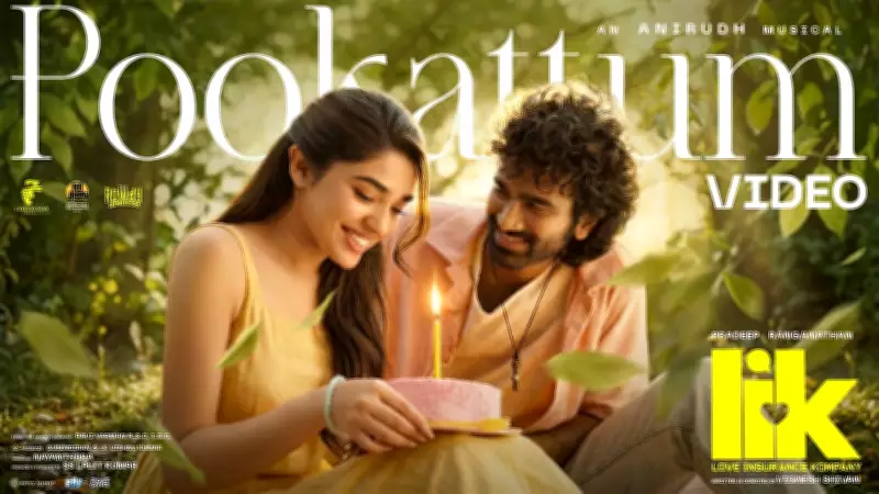 Love Insurance Kompany Song Pookattum by Anirudh Ravichander