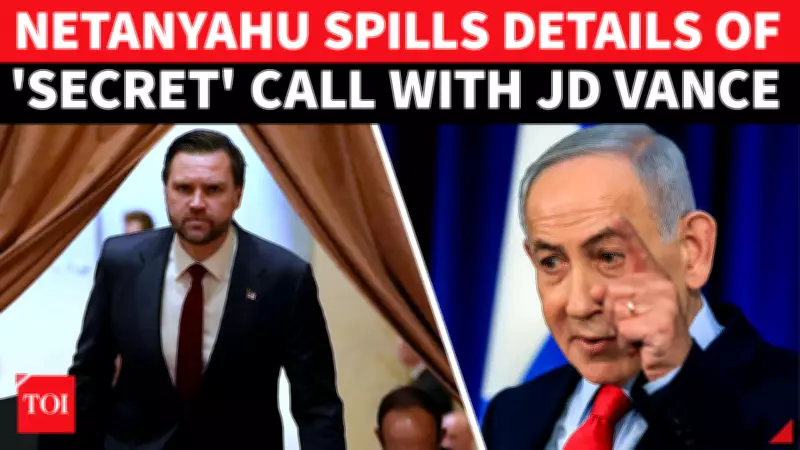 Netanyahu Reveals Vance's Islamabad Call Details on Iran Talks Collapse