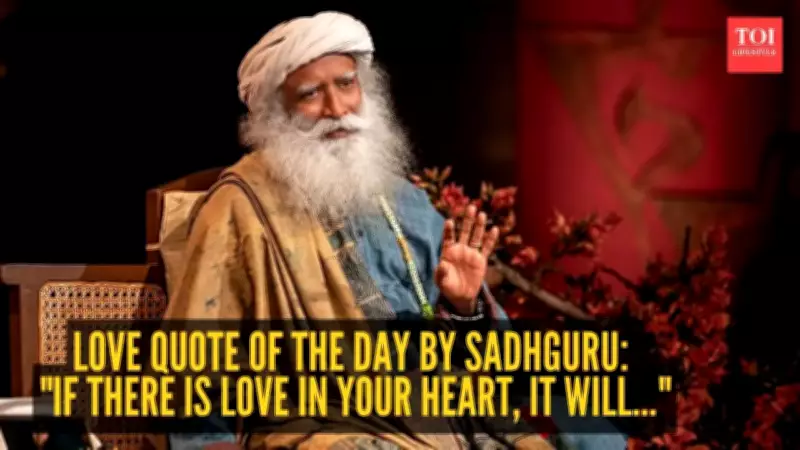 Sadhguru's Wisdom: Love Has Its Own Intelligence Beyond Logic
