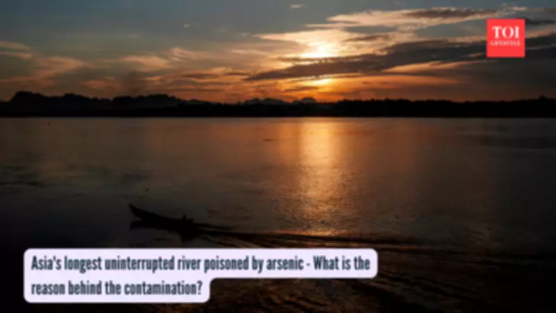 Salween River Crisis: Arsenic Contamination Threatens Asia's Last Free-Flowing Lifeline