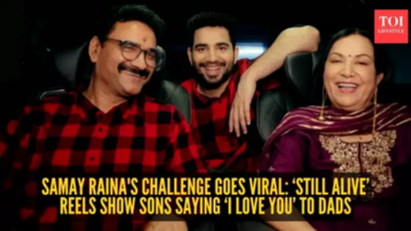 Samay Raina's 'I Love You, Dad' Challenge Sparks Emotional Wave Across India