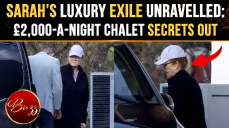 Sarah Ferguson Spotted in Austrian Hideout; £2,000 Chalet Stay Fuels Epstein Storm