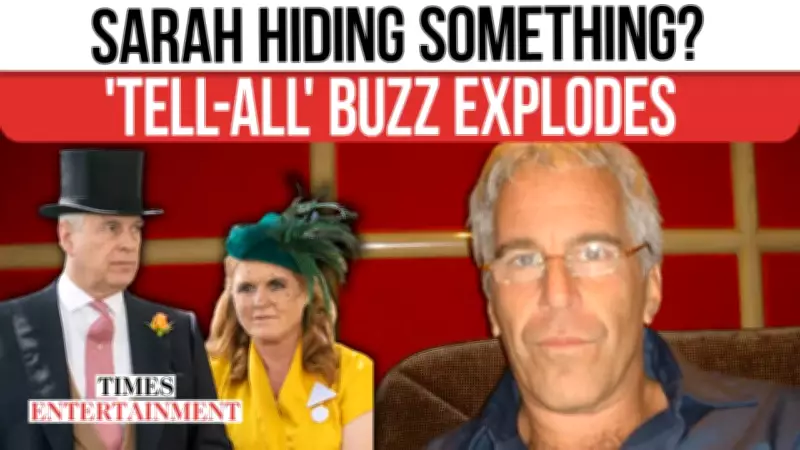 Sarah Ferguson Under U.S. Probe as Memoir Rumors Swirl Amid Epstein Links Scrutiny