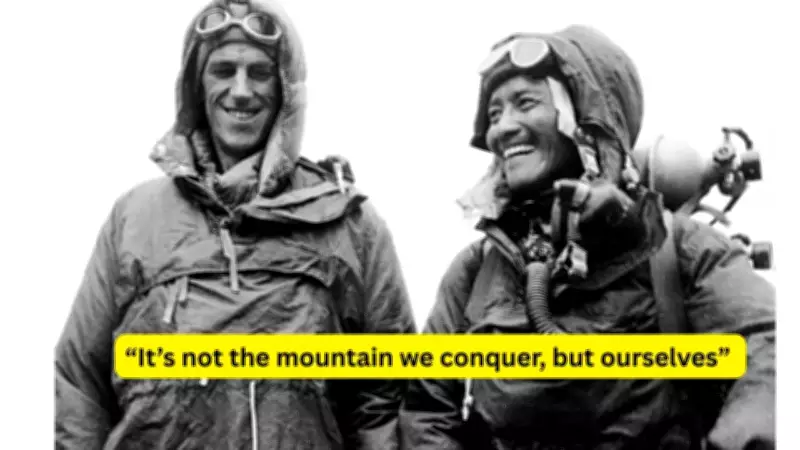 Sir Edmund Hillary's Everest Quote: Conquering Self, Not Mountains