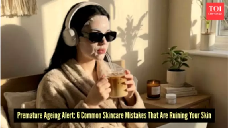 Stop These 6 Daily Habits to Prevent Premature Facial Ageing