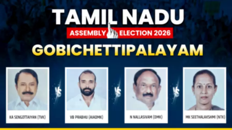 Tamil Nadu's Gobichettipalayam Seat: A 2026 Electoral Showdown Takes Shape