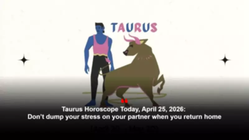Taurus Daily Horoscope: April 25, 2026 – Patience and Care Needed
