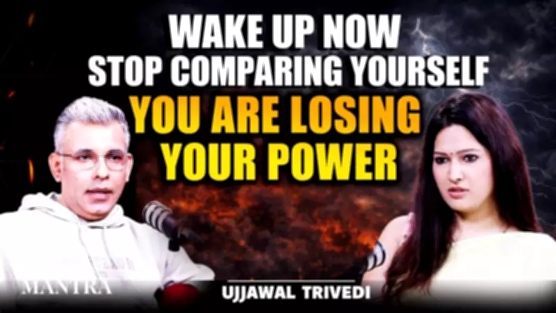 Ujjawal Trivedi's Wake-Up Call: Stop Comparing Yourself to Reclaim Your Power