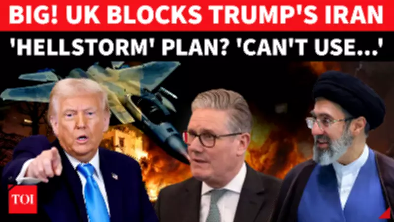 UK Blocks US Access to Bases for Iran Strikes, Thwarting Trump's 'Stone Age' Plan