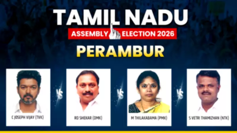 Vijay's Political Entry Heats Up Perambur Assembly Race for 2026 Tamil Nadu Elections