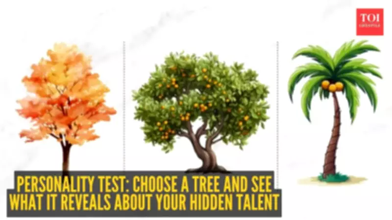 What Your Tree Choice Reveals About Your Hidden Natural Talent