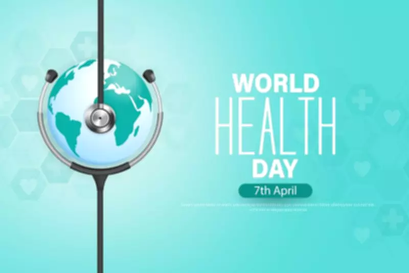 World Health Day 2026: 'One World, One Goal' Emphasizes Shared Health Responsibility