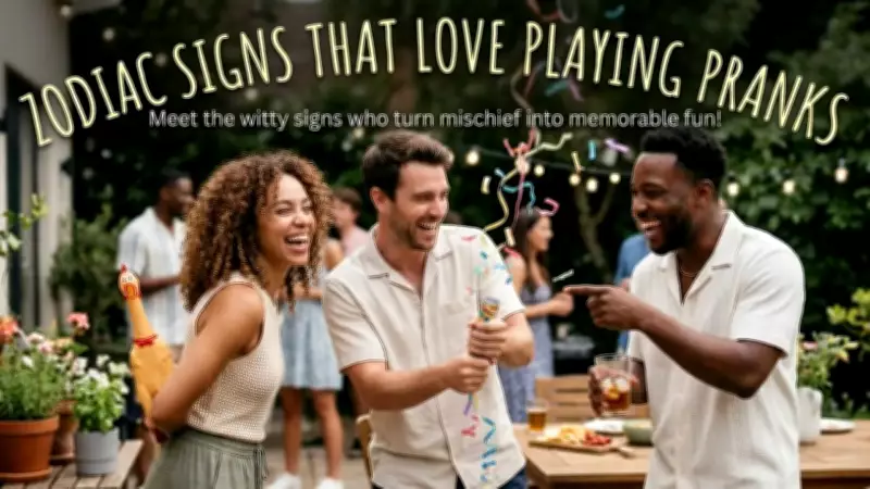 Zodiac Signs Known for Humor and Harmless Pranks According to Astrologers