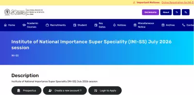 AIIMS Opens INI-SS July 2026 Registration for Super Speciality Medical Courses
