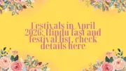 April 2026: Auspicious Start with Festivals, Fasts, and Spring Celebrations