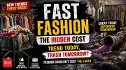 Fast Fashion Exposed: The Shocking Hidden Cost of Cheap Clothes