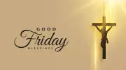 Good Friday 2026: Inspiring Wishes, Images, and Videos for WhatsApp Status