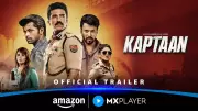 Kaptaan Web Series Official Trailer Released Featuring Saqib Saleem and Anjum Sharma