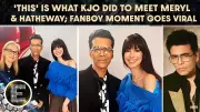 Karan Johar's Starstruck Tokyo Encounter with Meryl Streep & Anne Hathaway