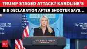 Karoline Leavitt Blames Media, Democrats for 'Demonising' Trump After WHCD Shooting